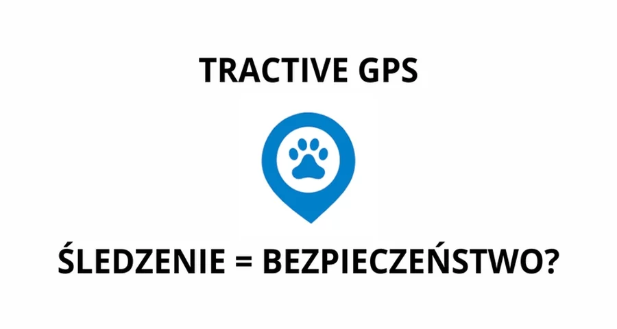 Tractive GPS - śledzenie pupila